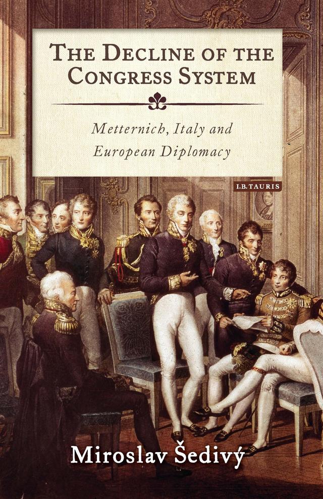 The Decline of the Congress System by Miroslav Šedivý