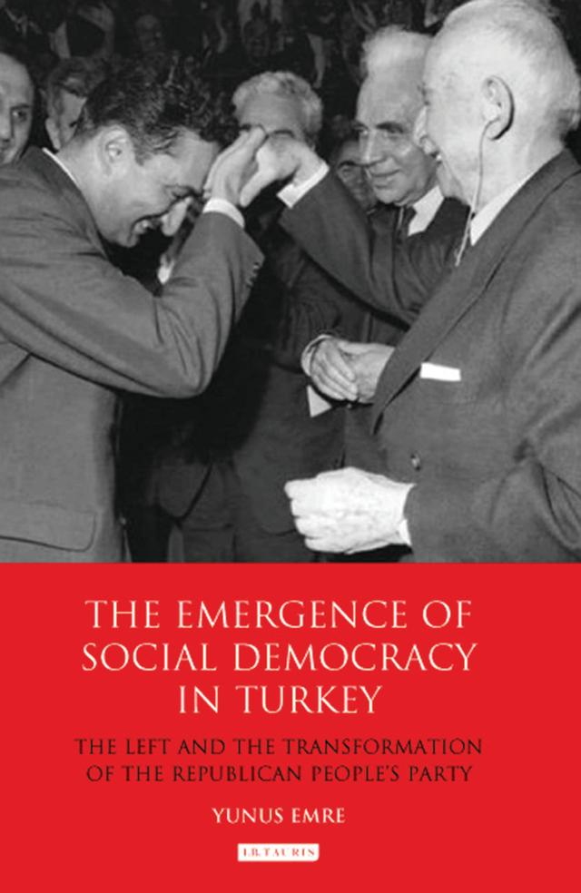 The Emergence of Social Democracy in Turkey by Yunus Emre