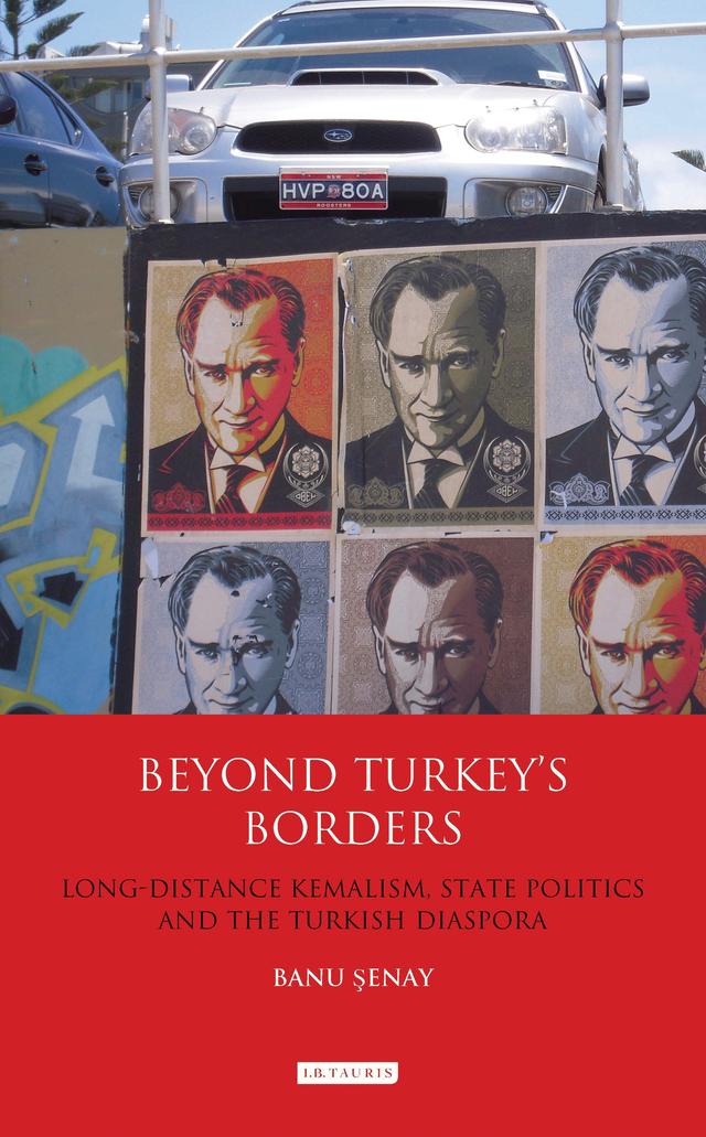 Beyond Turkey's Borders by Banu Senay