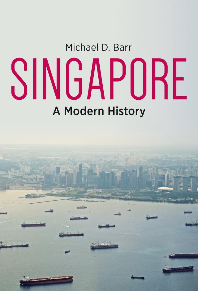Singapore by Carl A. Trocki, Michael D. Barr