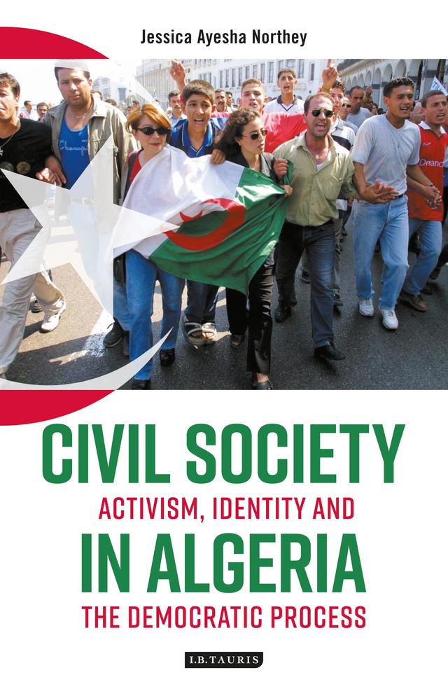 Civil Society in Algeria by Jessica Ayesha Northey