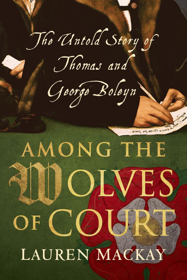 Among the Wolves of Court by Lauren Mackay