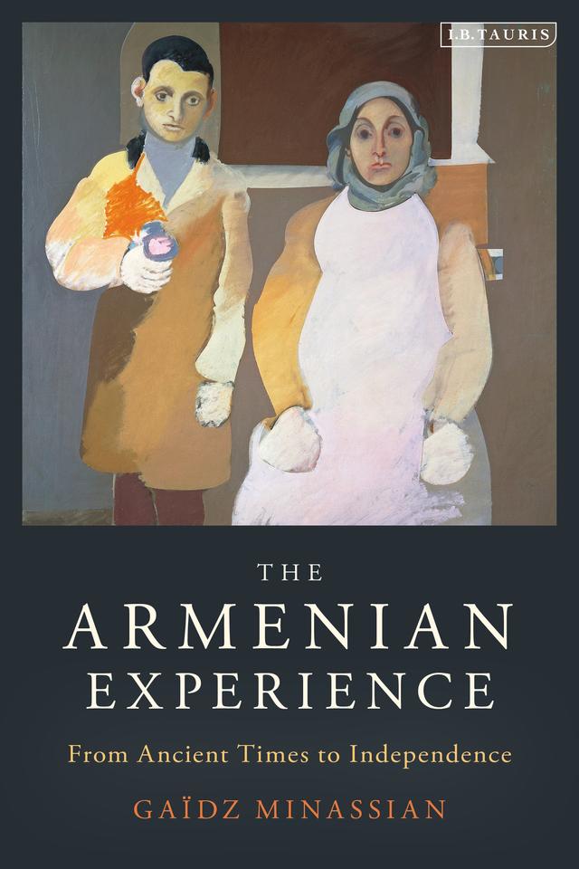 The Armenian Experience by Gaïdz Minassian