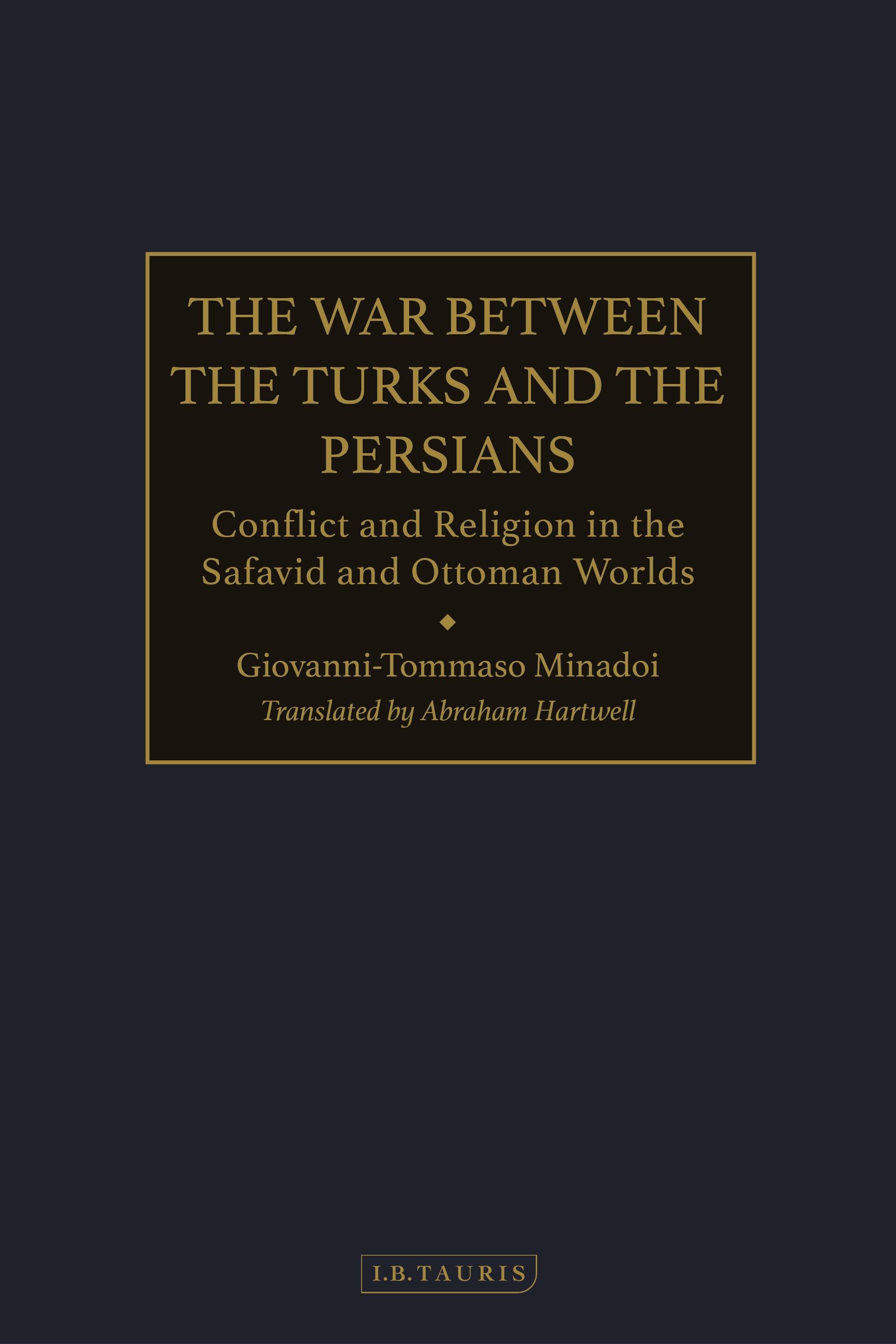 The War Between the Turks and the Persians