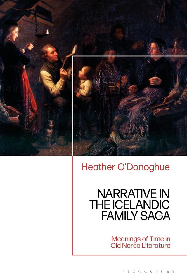 Narrative in the Icelandic Family Saga by Heather O'Donoghue