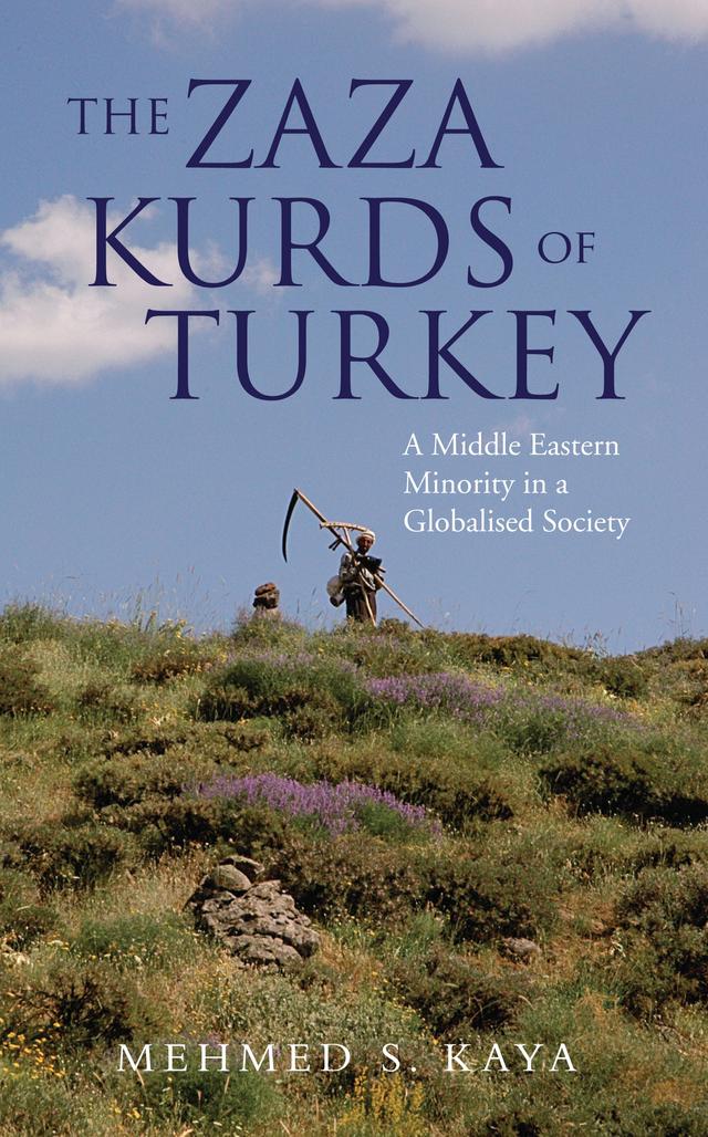 The Zaza Kurds of Turkey by Mehmed S. Kaya