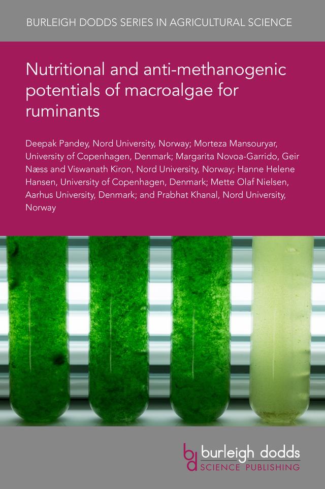 Nutritional and anti-methanogenic potentials of macroalgae for ruminants by Dr Deepak Pandey, Dr Geir Næss, Dr Hanne Hansen, Dr Margarita Novoa-Garrido, Dr Mette Olaf Nielsen, Dr Prabhat Khanal, Dr Viswanath Kiron, Morteza Mansouryar