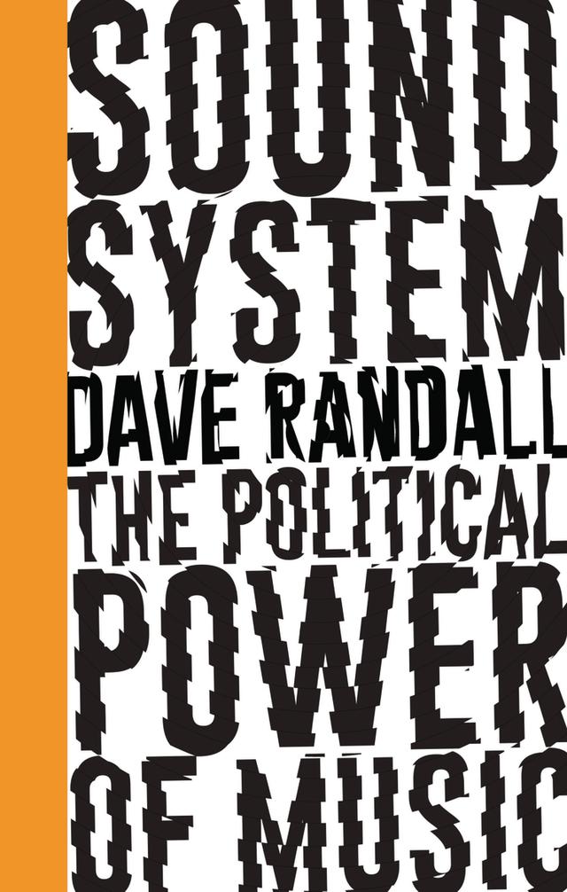 Sound System by Dave Randall
