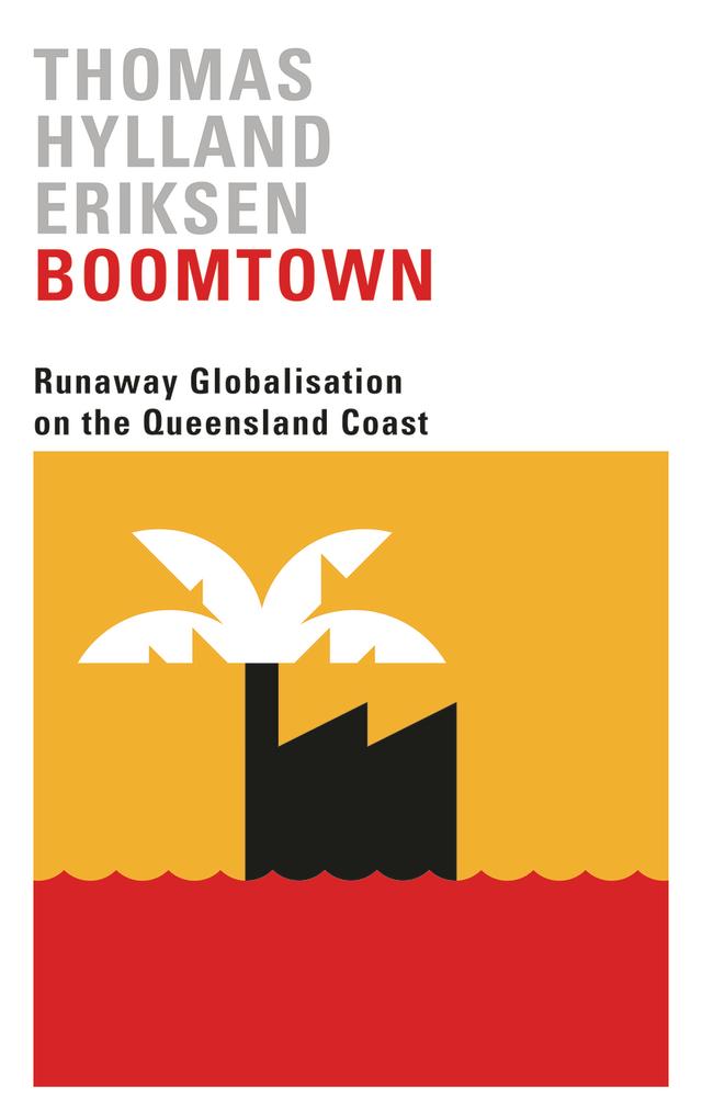 Boomtown by Thomas Hylland Eriksen