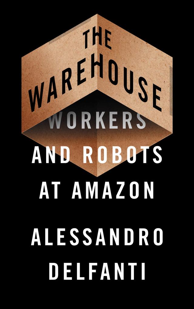 The Warehouse by Alessandro Delfanti