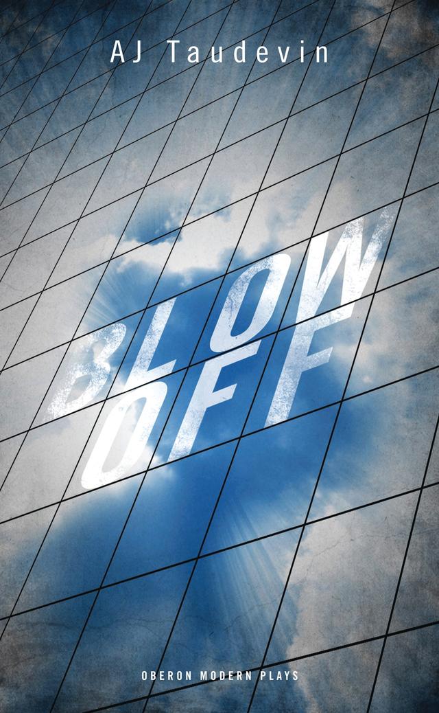 Blow Off by AJ Taudevin