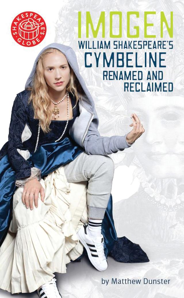 Imogen by Matthew Dunster, William Shakespeare