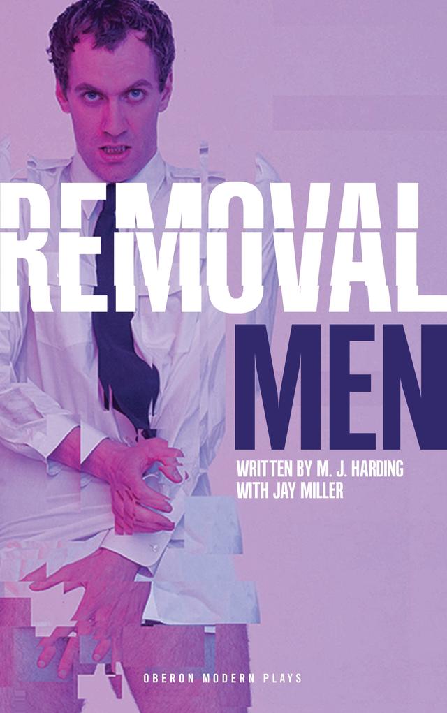 Removal Men by Jay Miller, M.J. Harding