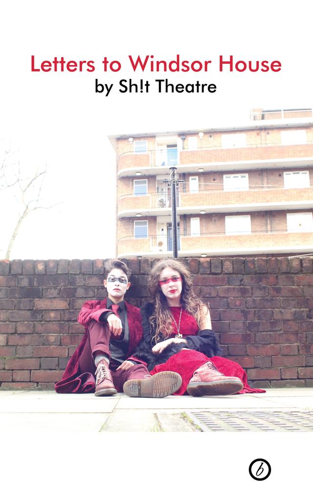 Letters to Windsor House by Sh!t Theatre