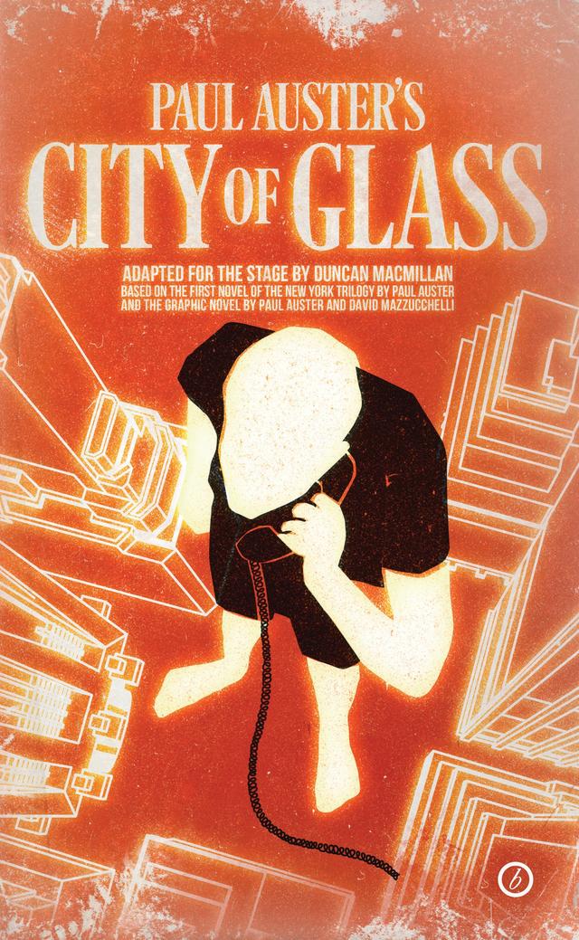 City of Glass by Duncan Macmillan, Paul Auster