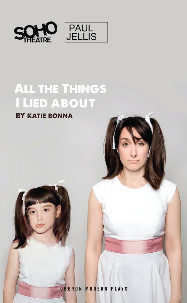 All The Things I Lied About by Katie Bonna