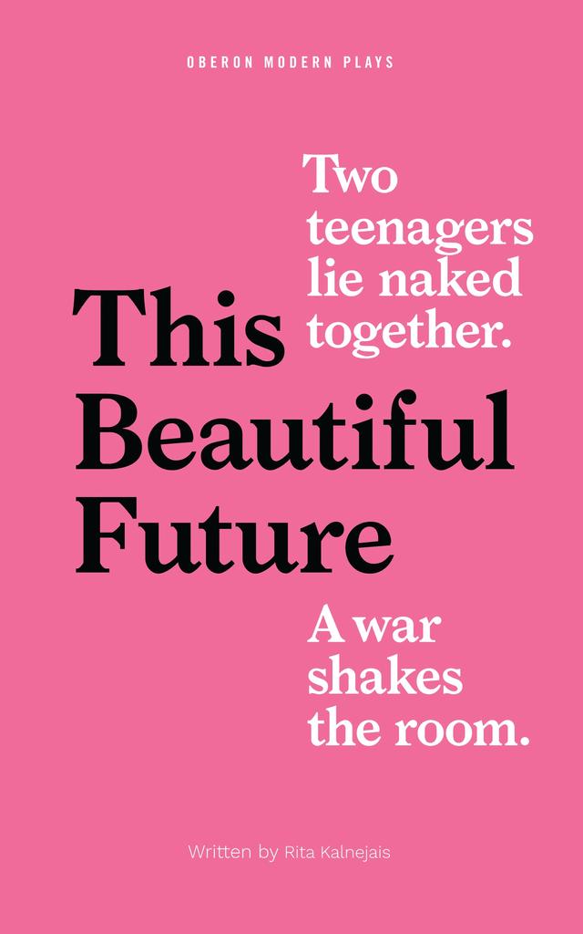 This Beautiful Future by Rita Kalnejais