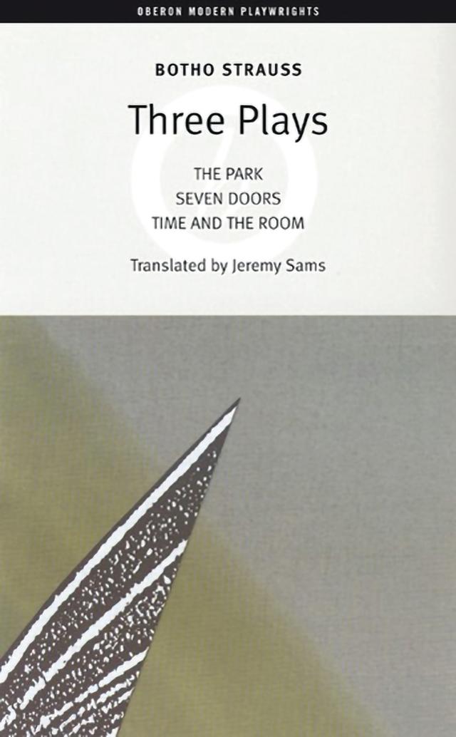 Botho Strauss: Three Plays by Botho Strauss, Jeremy Sams