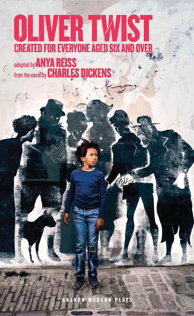 Oliver Twist by Anya Reiss, Charles Dickens