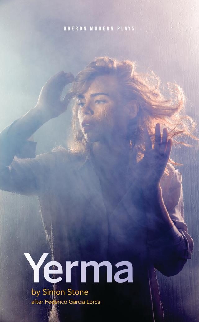 Yerma by Federico García Lorca, Simon Stone