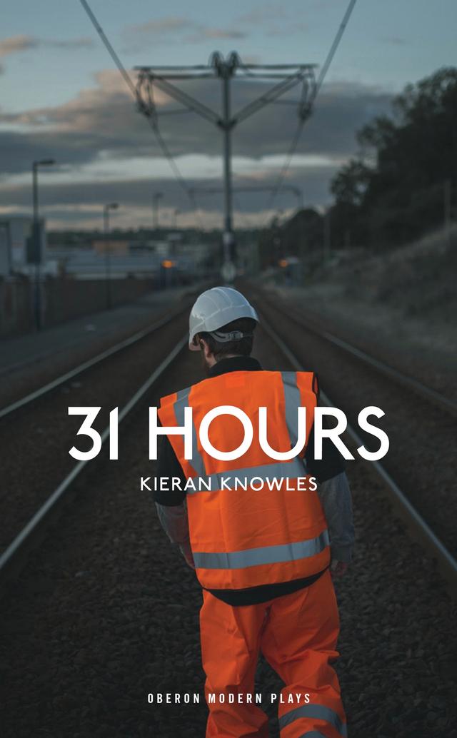 31 Hours by Kieran Knowles