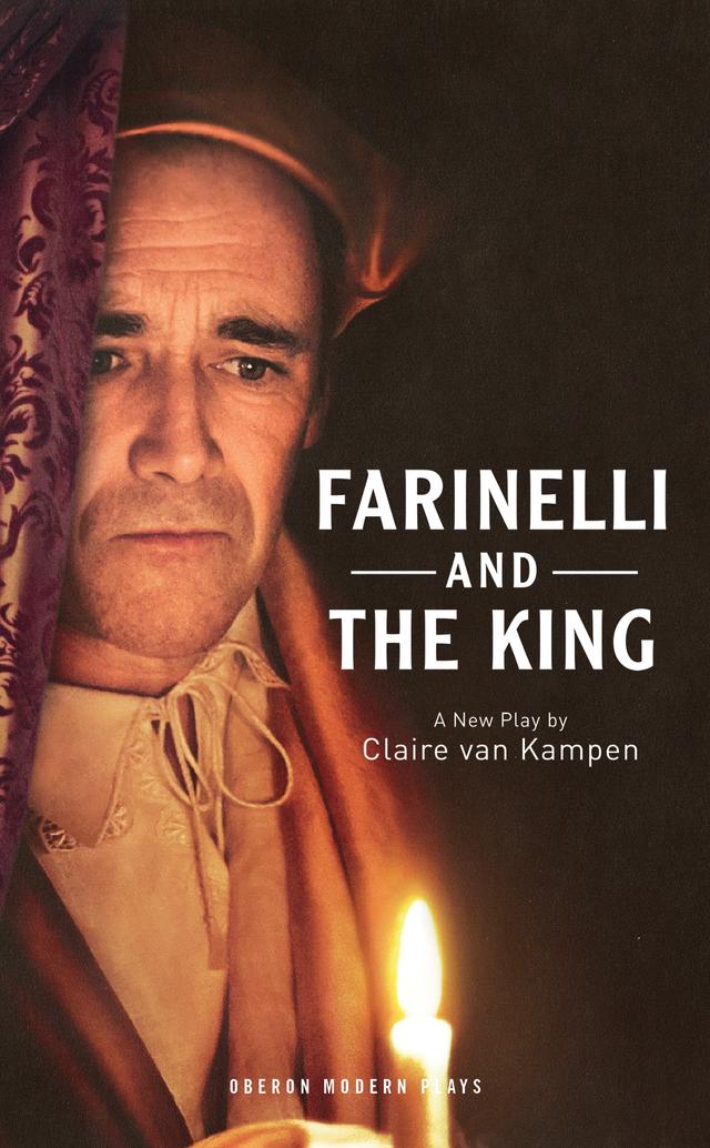 Farinelli and the King by Claire Van Kampen
