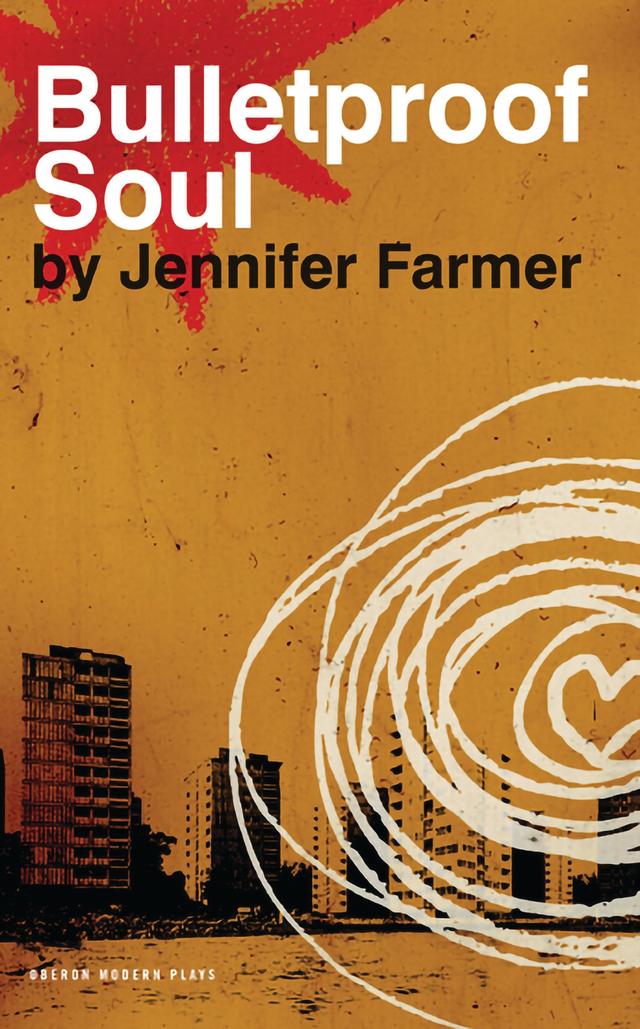 Bulletproof Soul by Jennifer Farmer