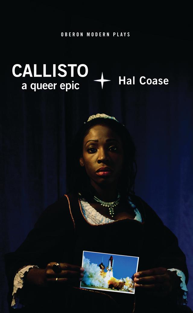 Callisto: A Queer Epic by Hal Coase