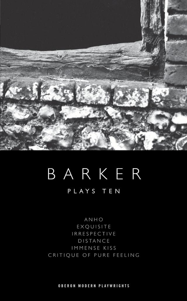 Howard Barker: Plays Ten by Howard Barker