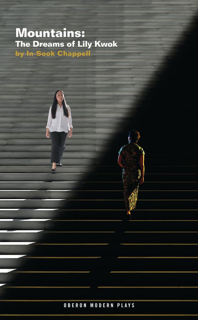 Mountains: The Dreams of Lily Kwok by In-Sook Chappell
