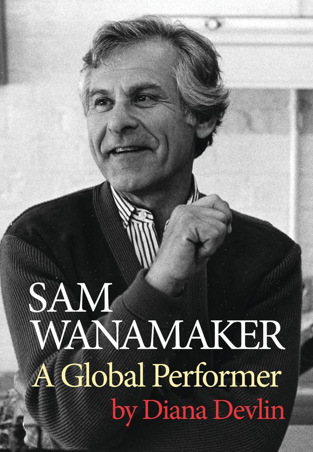 Sam Wanamaker by Diana Devlin