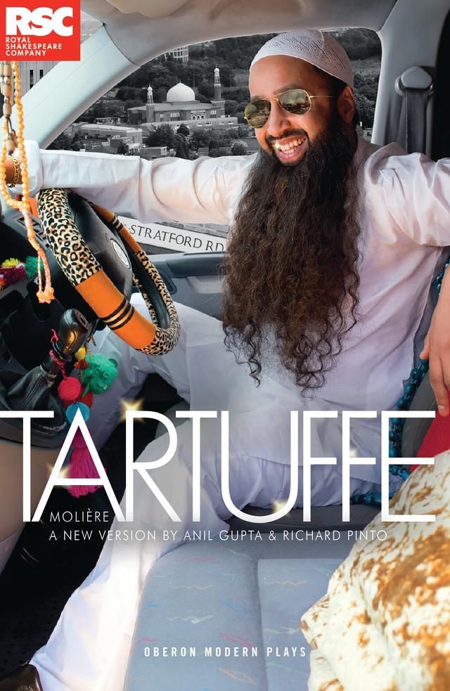 Tartuffe by Anil Gupta, Molière, Richard Pinto