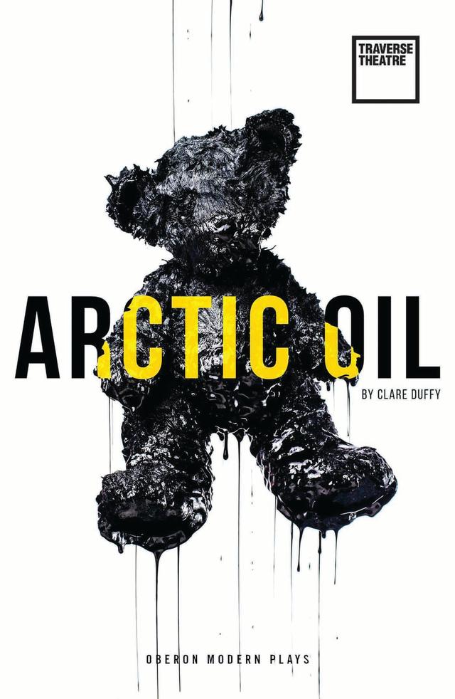 Arctic Oil by Clare Duffy