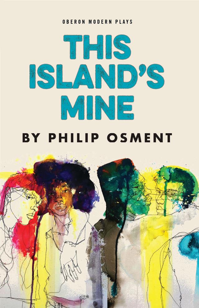 This Island's Mine by Philip Osment