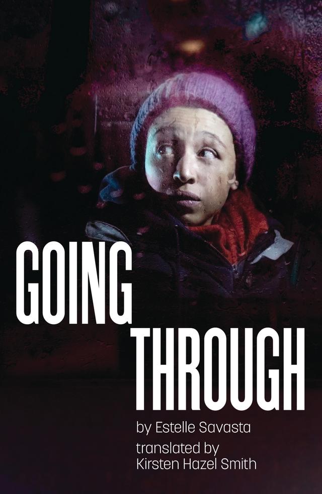 Going Through by Estelle Savasta, Kirsten Hazel Smith