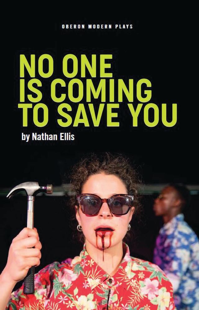No One is Coming to Save You by Nathan Ellis