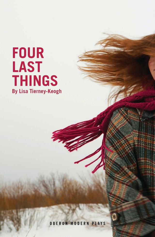 Four Last Things by Lisa Tierney-Keogh