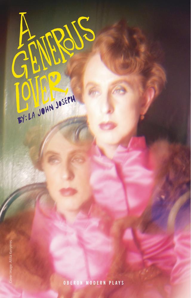 A Generous Lover/Boy in a Dress by Lauren J. Joseph