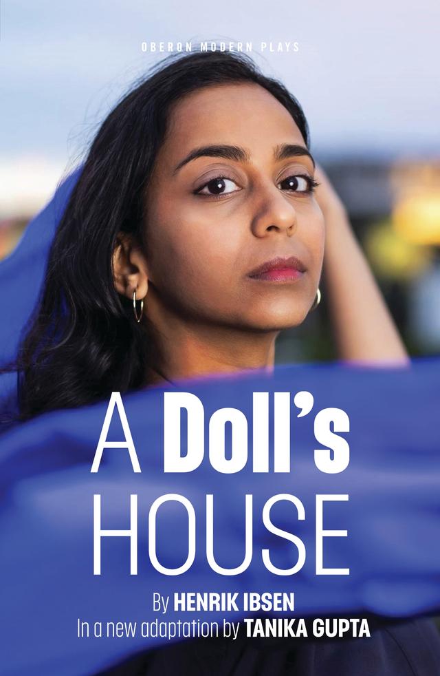 A Doll's House by Henrik Ibsen, Tanika Gupta