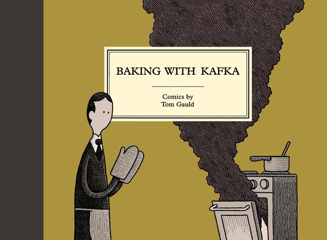 Baking with Kafka by Tom Gauld