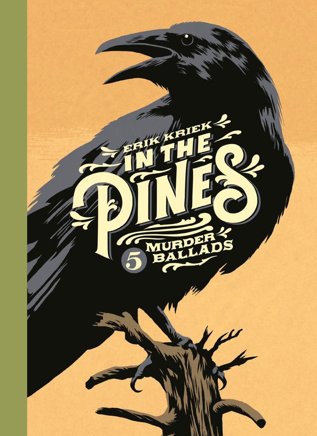 In the Pines by Erik Kriek