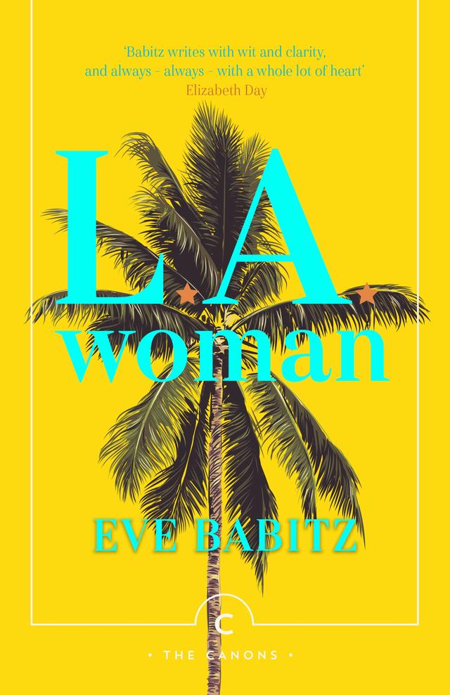 L.A. Woman by Eve Babitz