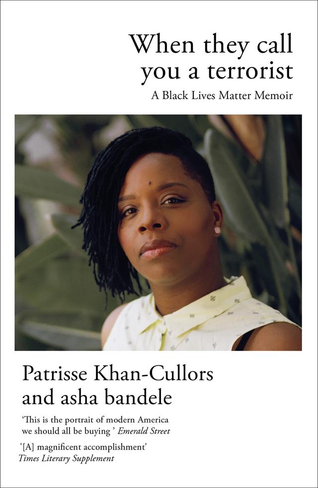 When They Call You a Terrorist by Angela Davis, asha bandele, Patrisse Khan-Cullors
