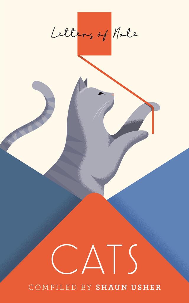 Letters of Note: Cats by Shaun Usher
