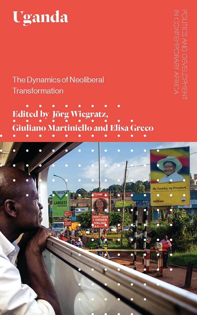 Uganda by Elisa Greco, Giuliano Martiniello, Jörg Wiegratz