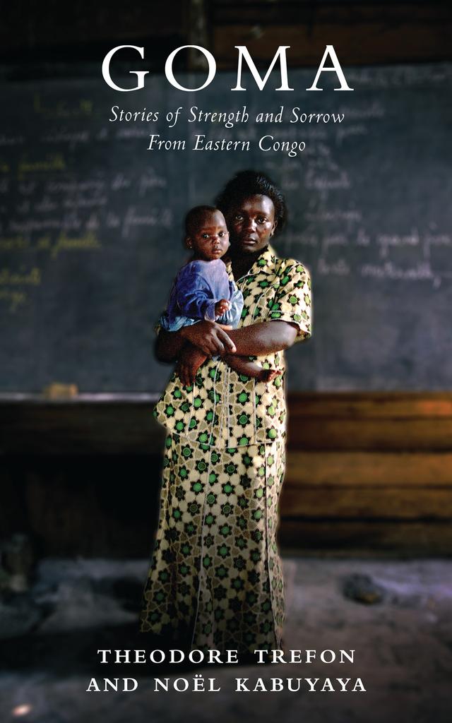 Goma by Noël Kabuyaya, Theodore Trefon