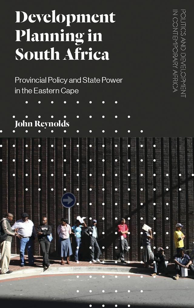 Development Planning in South Africa by John Reynolds