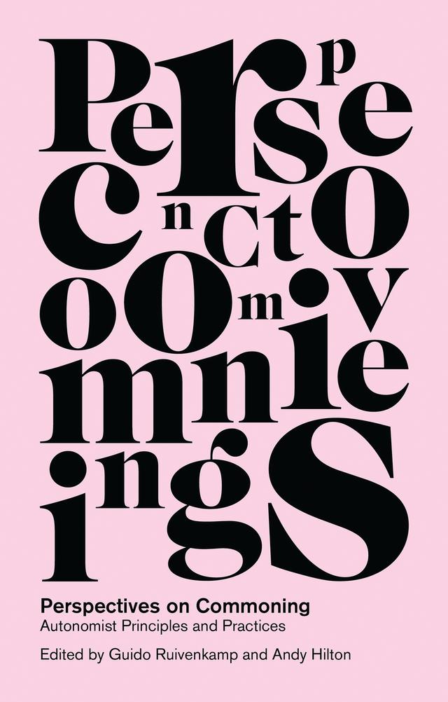 Perspectives on Commoning by Andy Hilton, Guido Ruivenkamp