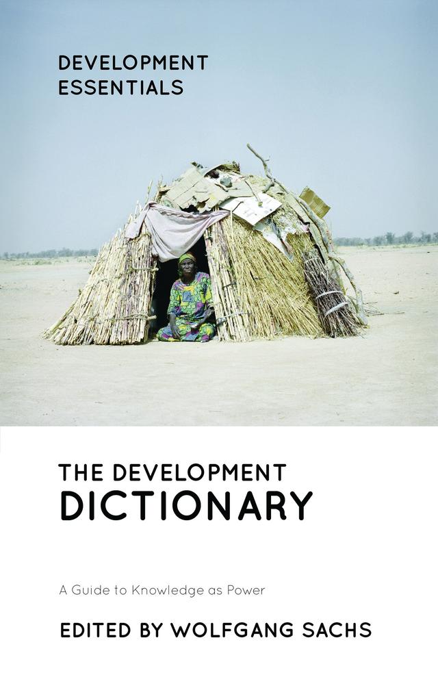The Development Dictionary by Wolfgang Sachs