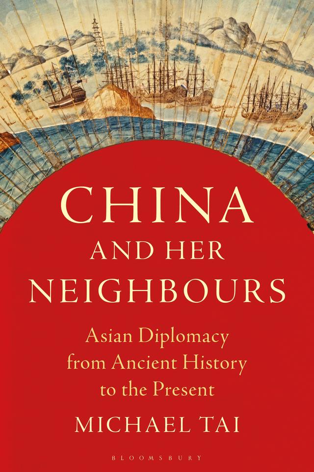 China and Her Neighbours by Michael Tai